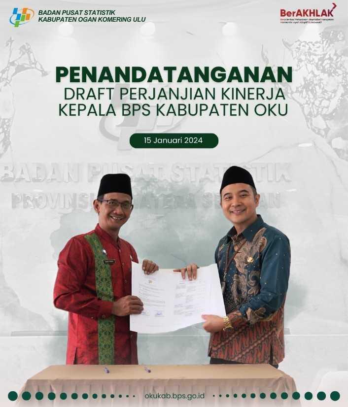 Penandatanganan Draft Perjanjian Kerja Kepala BPS Kabupaten OKU