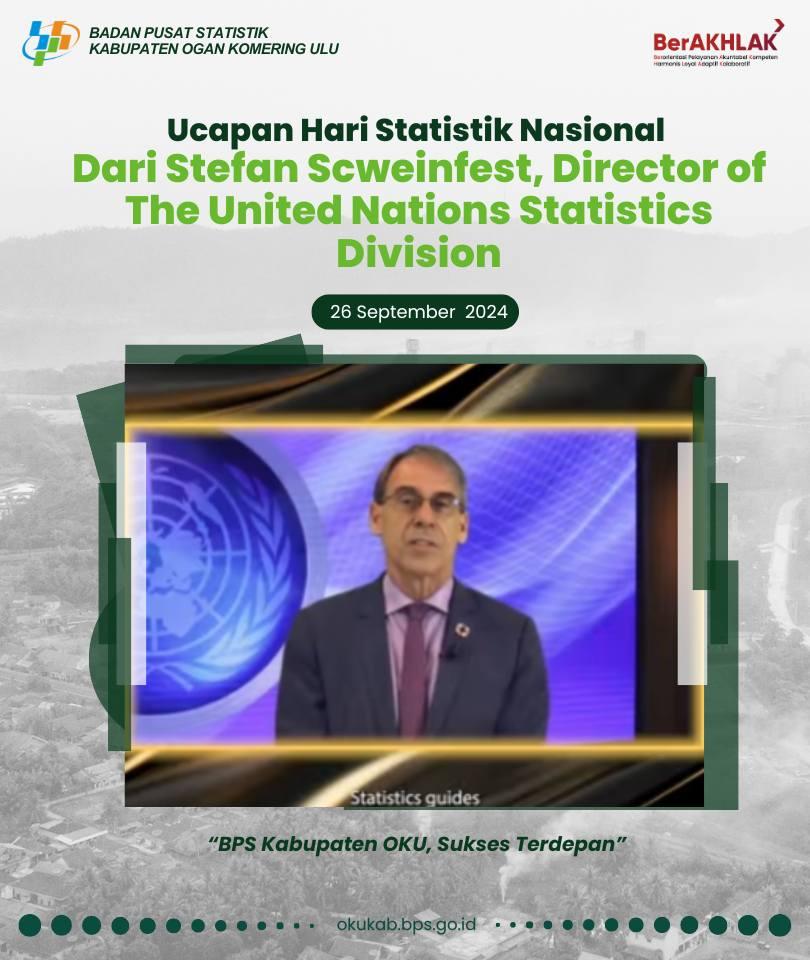 Ucapan HSN dari Stefan Scweinfest, Director of the United Nations Statistics Division