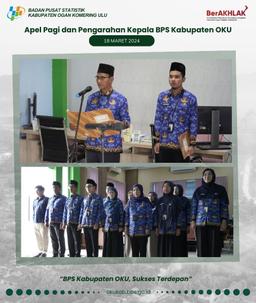 Apel Pagi dan Pengarahan Kepala BPS Kabupaten OKU