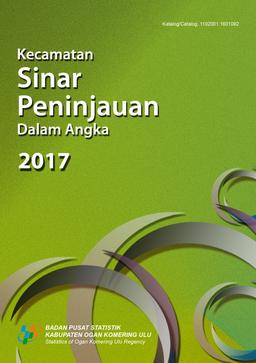 Sinar Peninjauan Subdistrict In Figures 2017