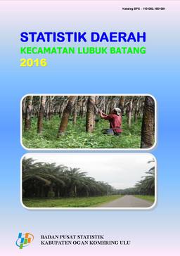 Statistics Of Lubuk Batang Subdistrict 2016