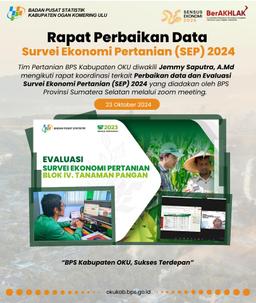 Rapat Perbaikan Data  Survei Ekonomi Pertanian (SEP) 2024 BPS sumatera selatan