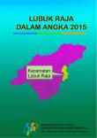 Lubuk Raja Subdistrict in Figures 2015