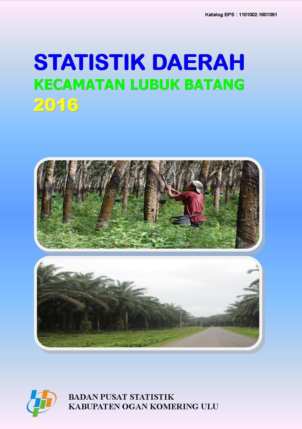 Statistics of Lubuk Batang Subdistrict 2016