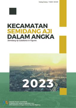 Semidang Aji Subdistrict In Figures 2023