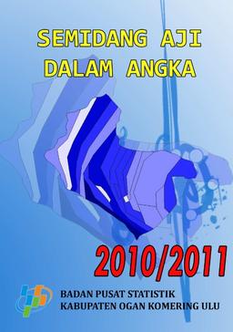 Semidang Aji Dalam Angka 2010/2011