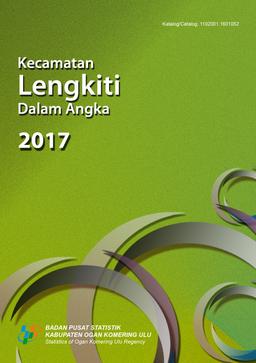 Lengkiti Subdistrict In Figures 2017