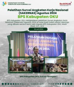 National Labor Force Survey Training August (Sakernas) 2024 BPS OKU Regency