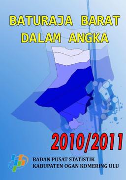 Baturaja Barat Dalam Angka 2011