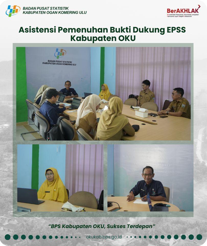 Asistensi Pemenuhan Bukti Dukung EPSS Kabupaten OKU