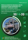 Gross Regional Domestic Product of Ogan Komering Ulu Regency by Industrial Classification 2014 - 2018