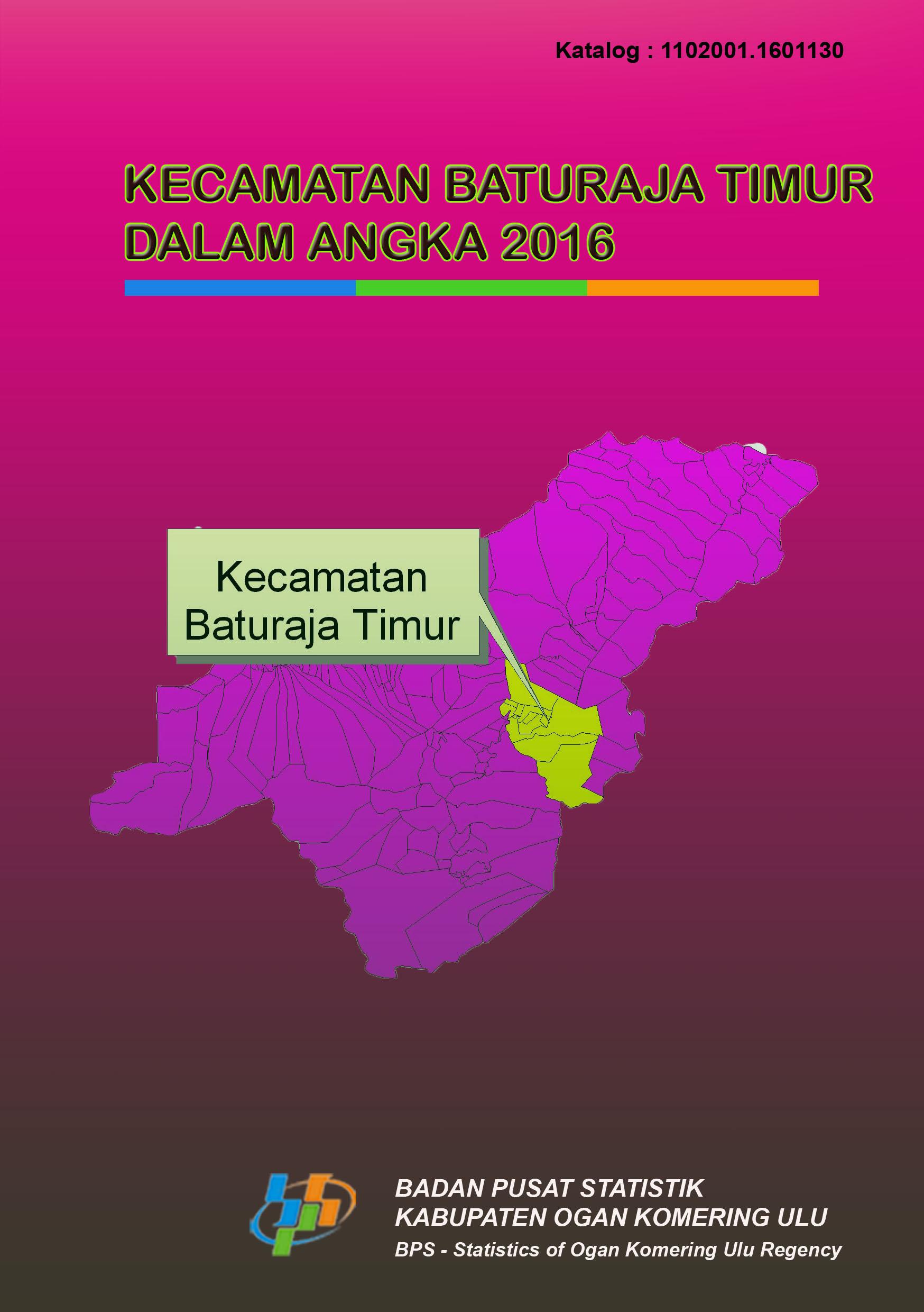 Batu Raja Timur Subdistricts in Figures 2016