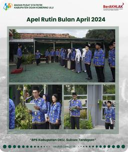 Apel Pagi Rutin Bulan April 2024 BPS Kabupaten OKU