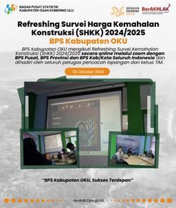 Refreshing Construction Price Survey (SHKK) 2024/2025 BPS OKU Regency