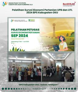 UPB and UTL Agricultural Economic Survey Training 2024 BPS OKU Regency