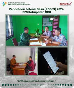 Village Potential Data Collection (PODES) 2024 OKU Regency BPS