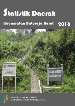 Statistik Daerah Kecamatan Batu Raja Barat 2016