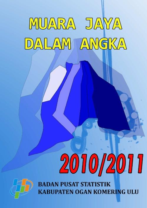 Muara Jaya In Figures 2010/2011