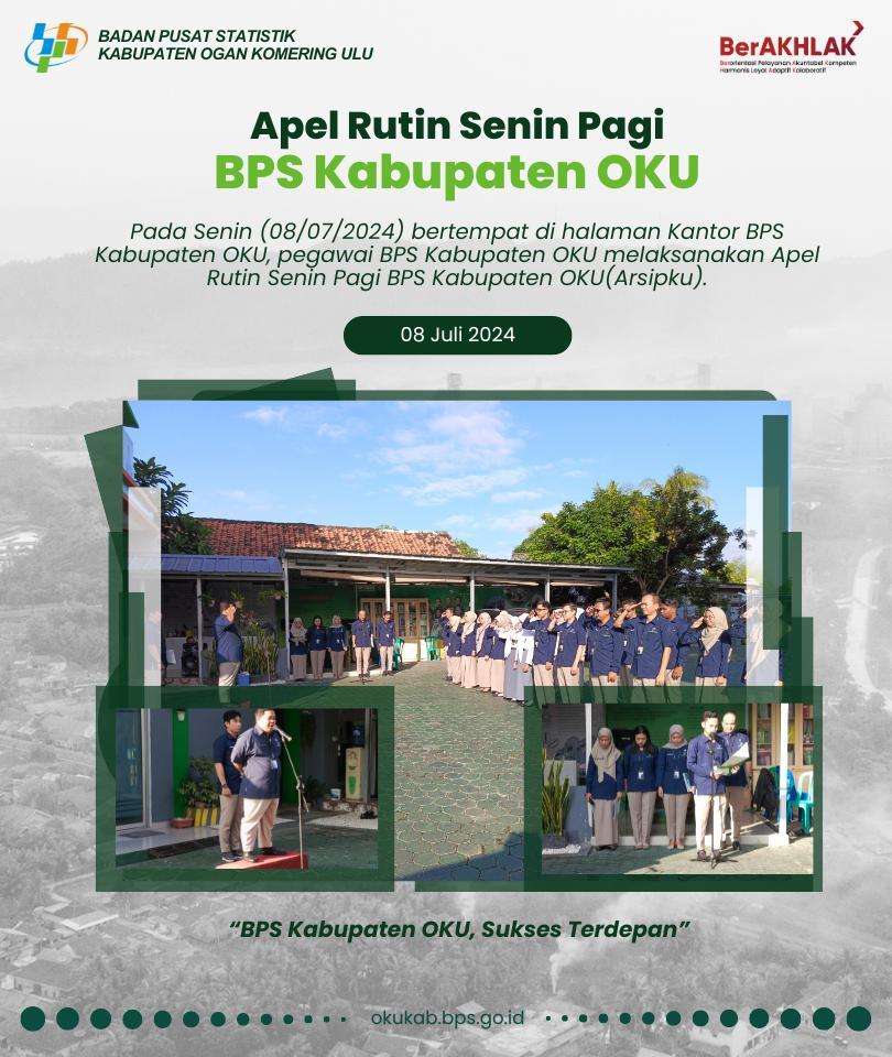 Apel Rutin Senin Pagi BPS Kabupaten OKU (Arsipku) Minggu Ke-2 Juli 2024