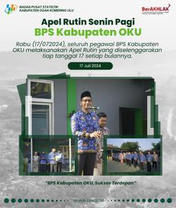 Apel Rutin Bulanan 17 Juli 2024 BPS Kabupaten OKU