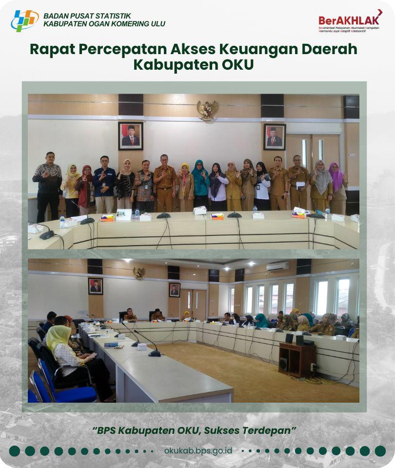 Rapat Percepatan Akses Keuangan Daerah Kabupaten OKU