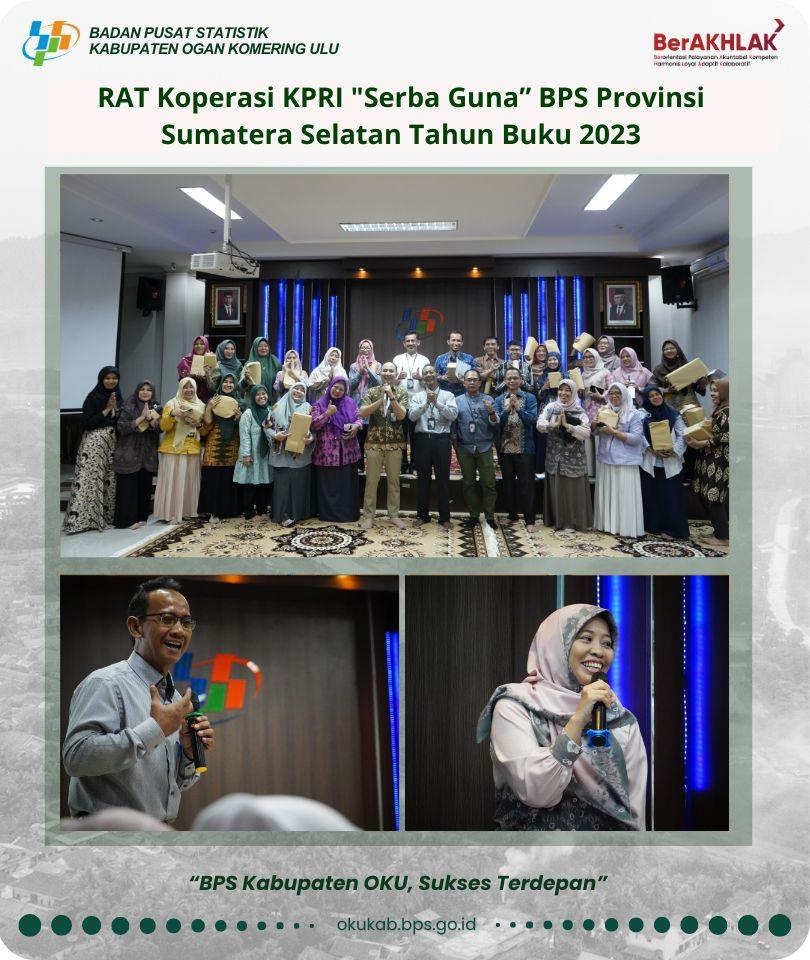 RAT Koperasi KPRI "Serba Guna” BPS Provinsi Sumatera Selatan Tahun Buku 2023