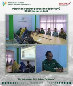 Pelatihan Updating Direktori Pasar (UDP) BPS Kabupaten OKU