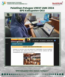 Pelatihan Petugas VREST UMK 2024 BPS Kabupaten OKU