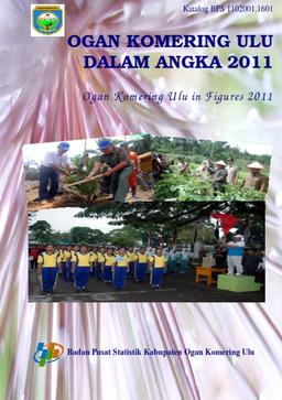 Ogan Komering Ulu Dalam Angka 2011