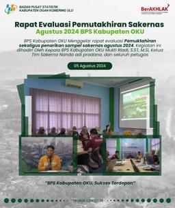 OKU Regency BPS August 2024 Sakernas Update Evaluation Meeting