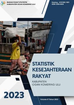 Statistik Kesejahteraan Rakyat Kabupaten Ogan Komering Ulu 2023