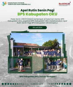 Apel Rutin Senin Pagi BPS Kabupaten OKU (Arsipku) Minggu Ke-2 Juli 2024