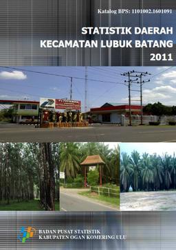 Statistik Daerah Kecamatan Lubuk Batang 2011