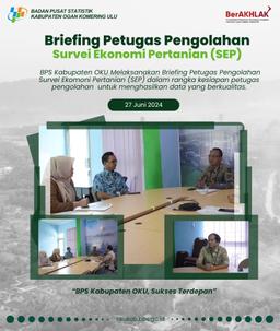 Briefing Petugas Pengolahan Survei Ekonomi Pertanian (SEP) 2024