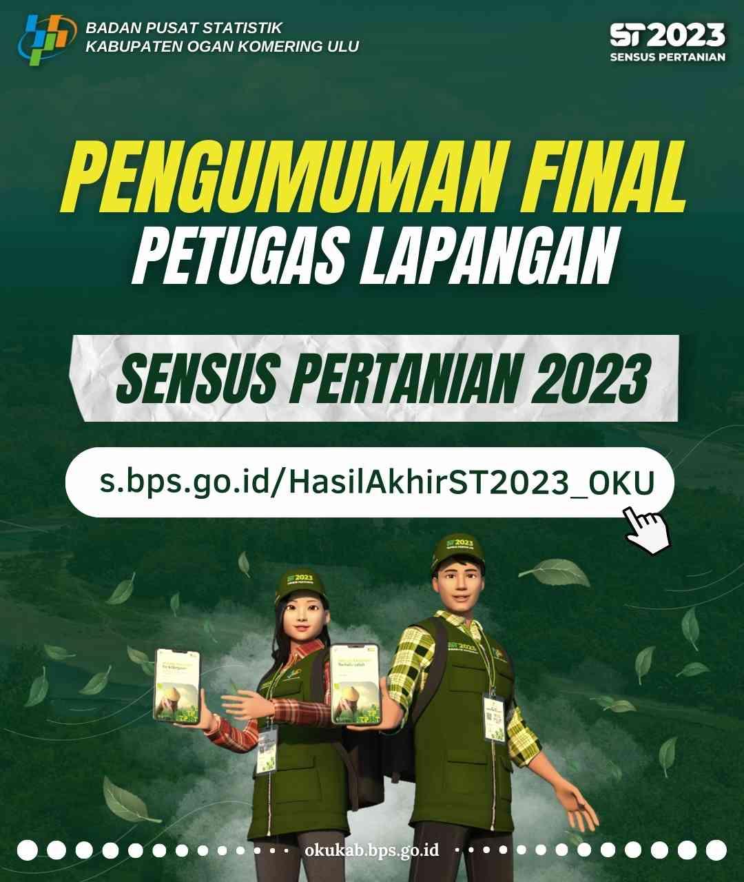 PENGUMUMAN FINAL SELEKSI PETUGAS LAPANGAN SENSUS PERTANIAN 2023