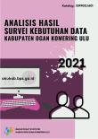 Analisis Hasil Survei Kebutuhan Data BPS Kabupaten Ogan Komering Ulu 2021